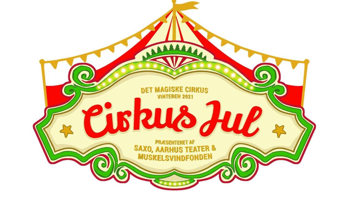 Cirkus Jul – Juleforestilling for børn